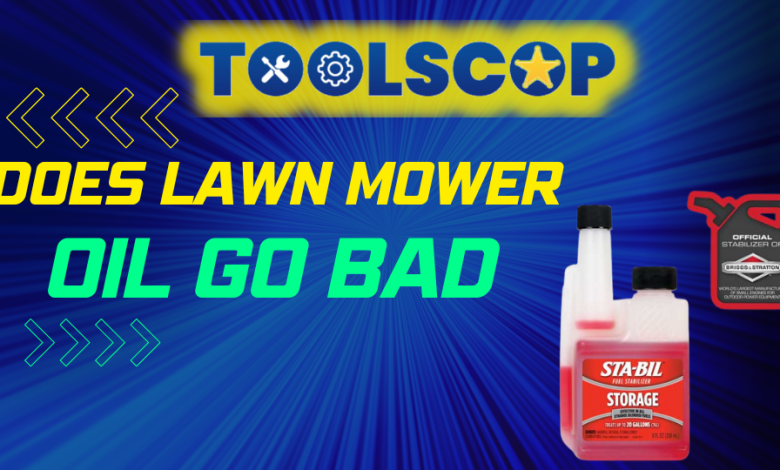 Does lawnmower oil go bad
