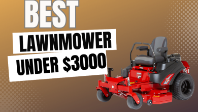 Photo of Best Lawnmower Under $3000 2024: Hight Quality & Best Performing